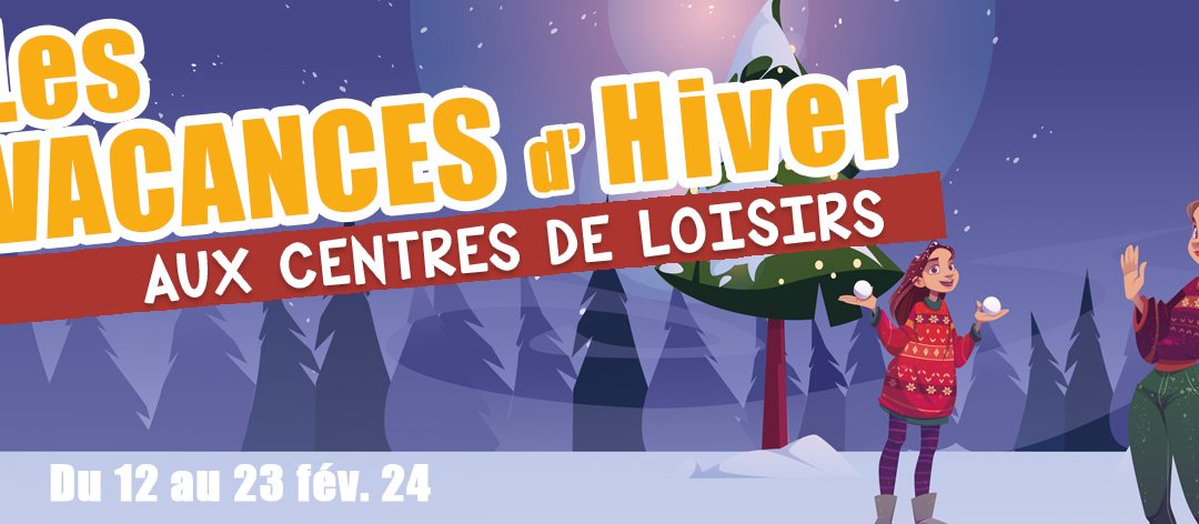 Les vacances de Février dans les accueils de loisirs