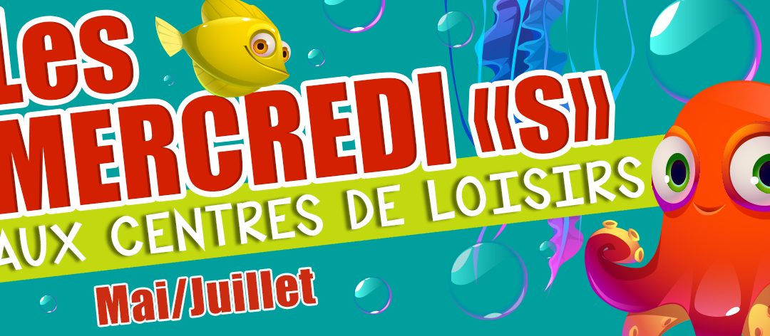 Les mercredis dans les accueils de loisirs-Programme Mai/juillet