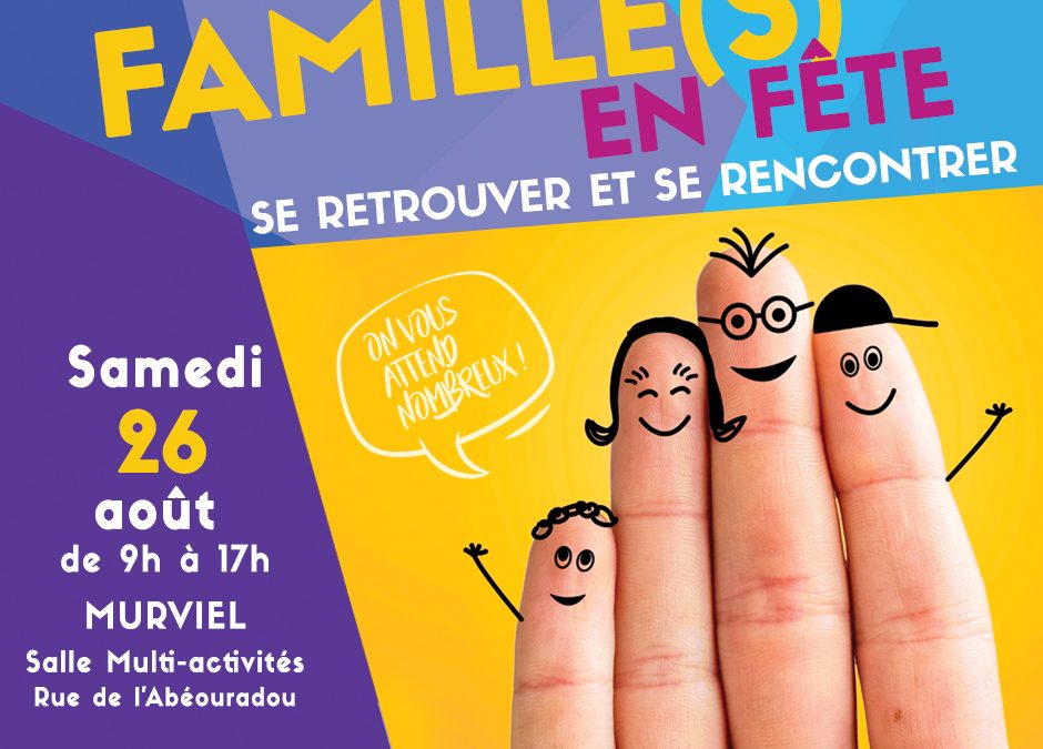 Enfance, jeunesse, famille : rendez-vous le 26 août à Murviel pour « Familles en fête »