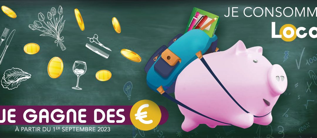 Les euros de la rentrée – Une nouvelle opération pour doper l’achat local !