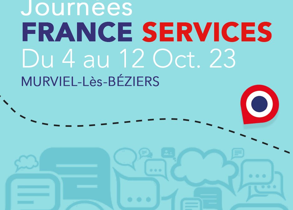 Solidarité : les journées France services à Murviel, du 4 au 12 octobre