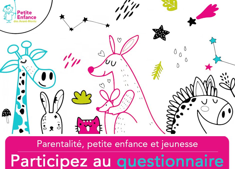 Parentalité, Petite enfance & Jeunesse : participez au questionnaire