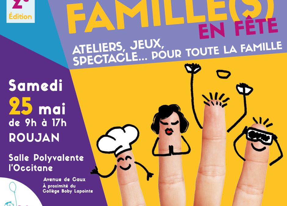 Enfance, jeunesse, famille : rendez-vous le 25 MAI à Roujan pour la 2ème édition de  « Familles en fête »