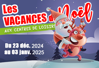 Programme vacances de Noël – 23 décembre 2024 au 3 janvier 2025