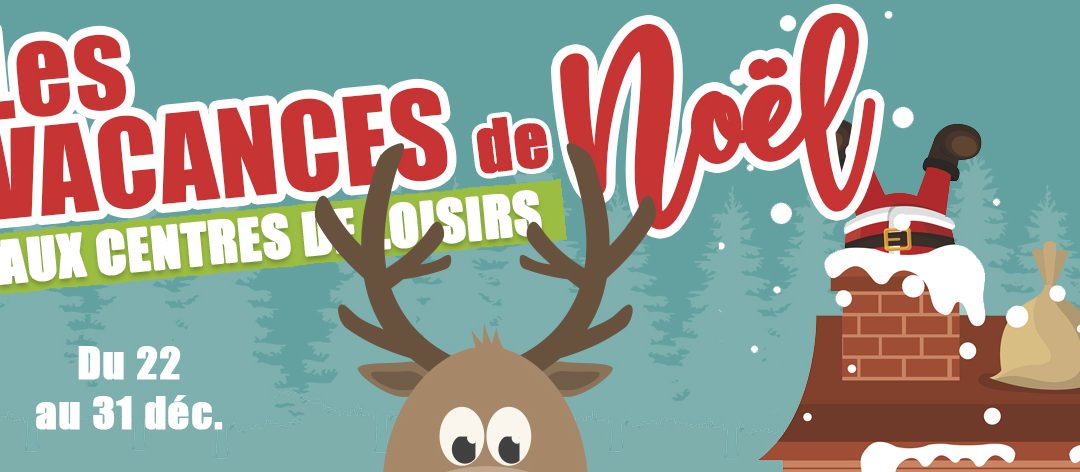 Les vacances de Noël dans les accueils de loisirs – 22 au 31 décembre 2025