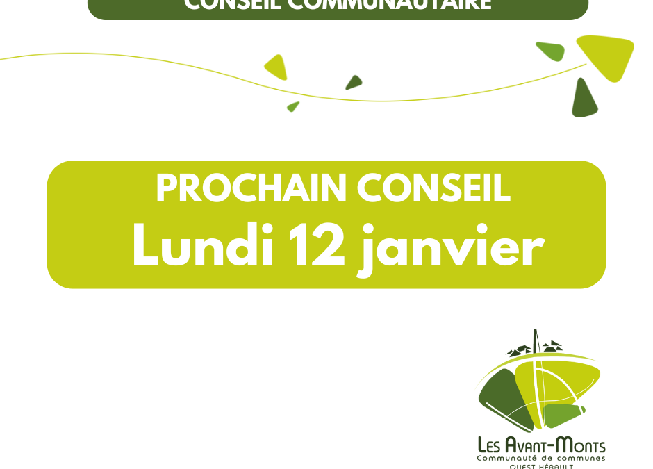 Prochain conseil communautaire le 12 janvier 2026, à 18h