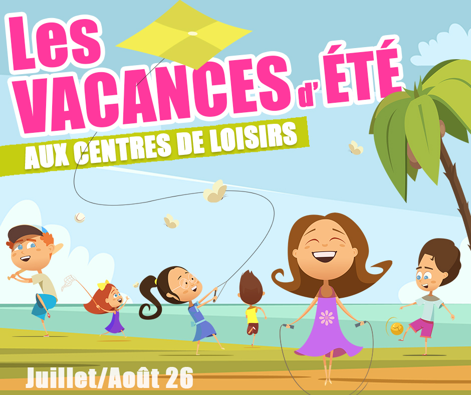 Accueils de loisirs – Vacances ÉTÉ 2026