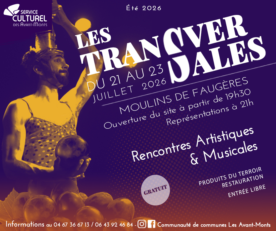 Les Transversales, aux moulins de Faugères du 21 au 23 juillet